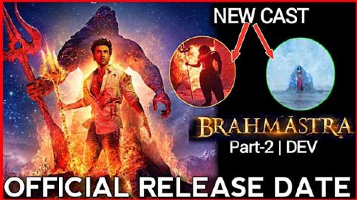 Brahmastra Part 2 Release Date, Brahmastra Part 2 News