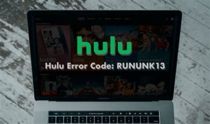 FIX: Hulu error code RUNUNK13