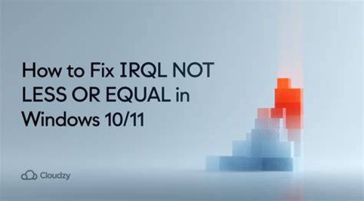 [Fix] Irql not less or equal stop code 0xA in Windows 10