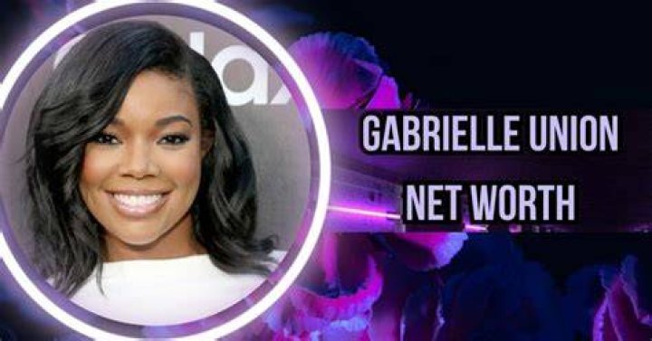 gabrielle union net worth gabrielle union net worth