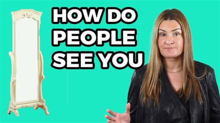 How People See You