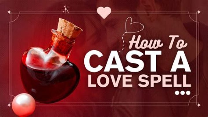 how to cast a love spell