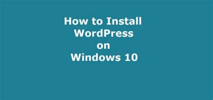 How to install WordPress on Windows 10