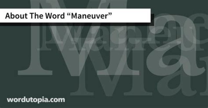 How To Spell Maneuver