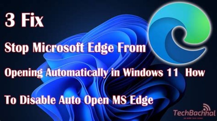 How to Stop Microsoft Edge from loading at startup in Windows 11