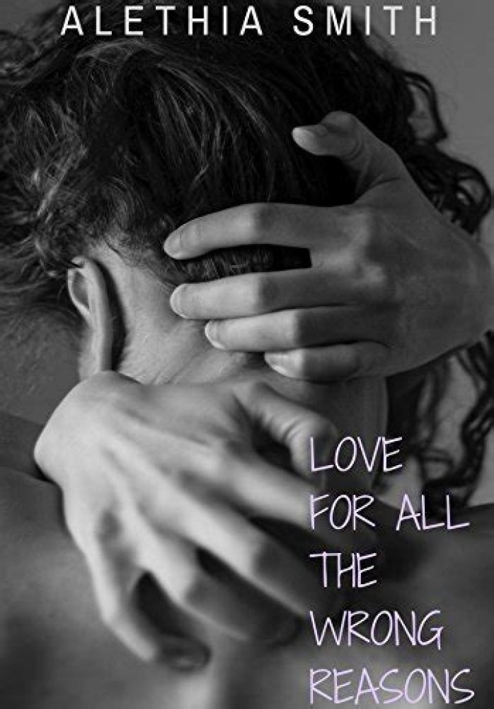 Love for all the wrong reasons