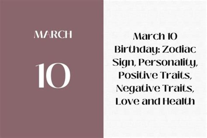march 10 birthday