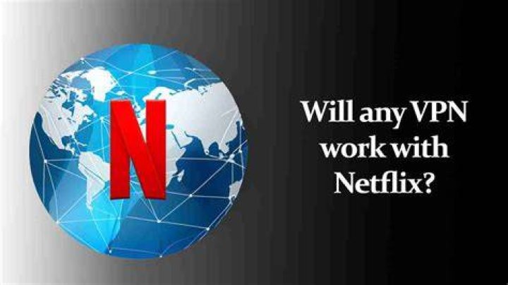 vpn wont work with netflix