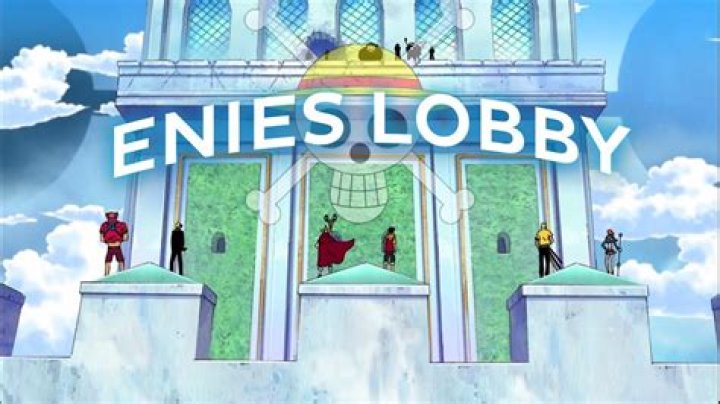 When Does Enies Lobby End